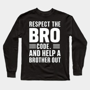 Bro Code Long Sleeve T-Shirt